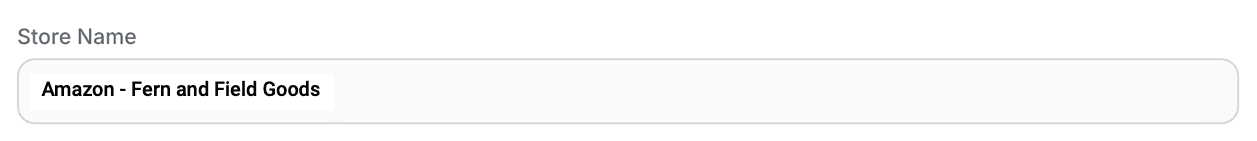 Amazon Fern and Field Goods is entered as the Store Name.