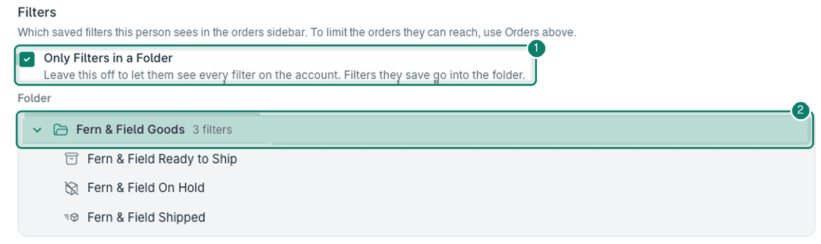 The Only Filters in a Folder option is enabled, and the Fern & Field Goods folder is selected.