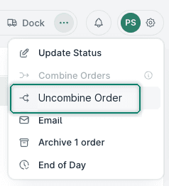 Uncombine Order is selected in the menu.