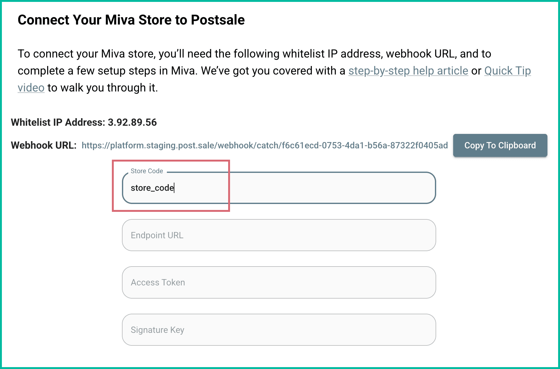The store code is pasted into the store code field in Postsale.