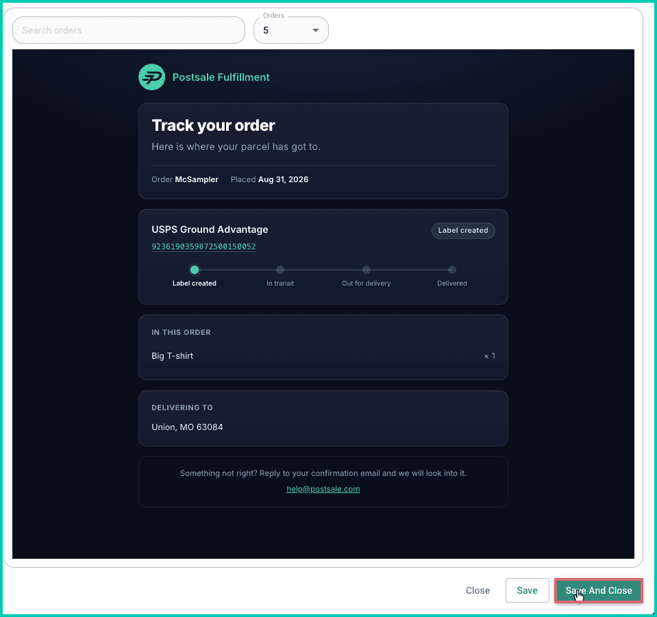 The Save And Close button is outlined below the finished Postsale Fulfillment branded tracking page.