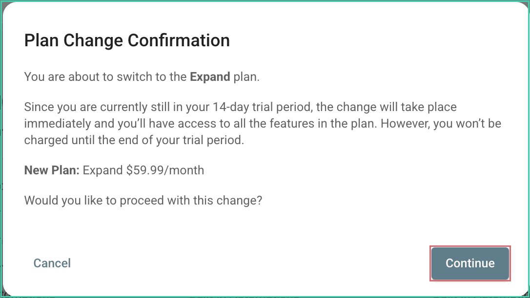The Plan Change Confirmation pop-up with the Continue button outlined.