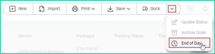 End of Day is being selected from the Order Actions Menu drop-down.