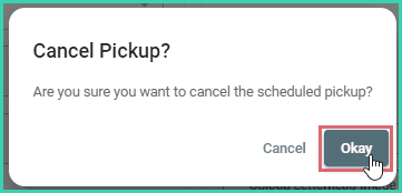 Button is being clicked to confirm the pickup cancellation.