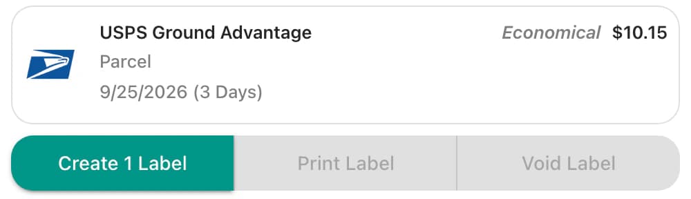 The same order rated USPS Ground Advantage at $10.15, with Create 1 Label ready