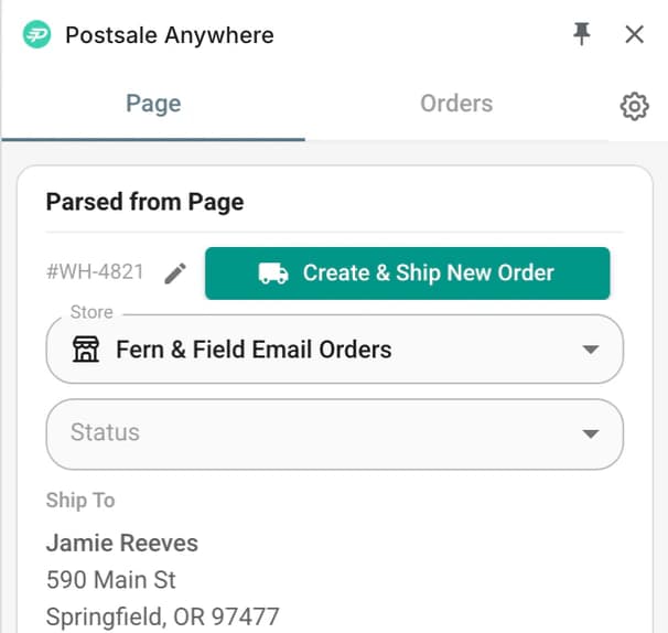 The Postsale Anywhere side panel with order WH-4821 parsed from the email: Create & Ship New Order, the Fern & Field Email Orders store and Ship To Jamie Reeves, 590 Main St, Springfield, OR 97477