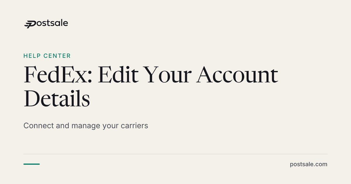 FedEx: Edit Your Account Details | Help Center | Postsale