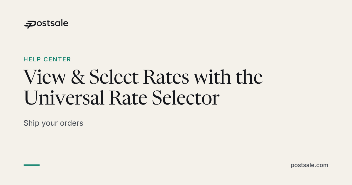 View & Select Rates with the Universal Rate Selector | Help Center ...