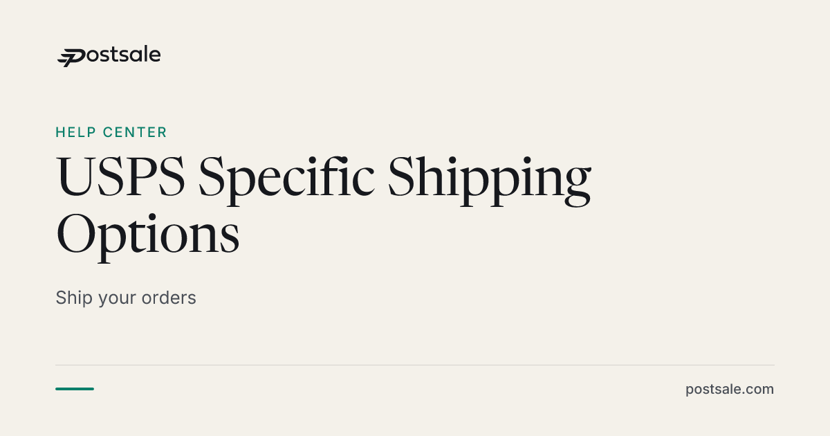 Ship Your Orders | Help Center | Postsale