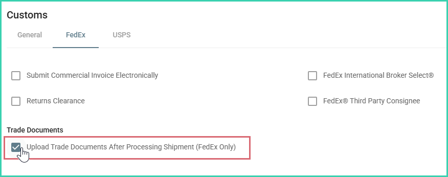 Upload Trade Documents After Processing Shipment option checked