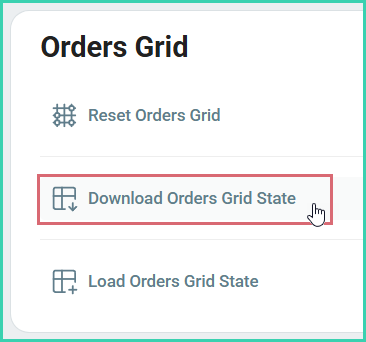 Download Orders Grid State button in Account Settings