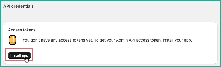 Install app button in the Shopify access tokens section