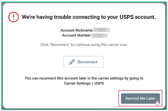 Reconnect prompt with the Remind Me Later button highlighted