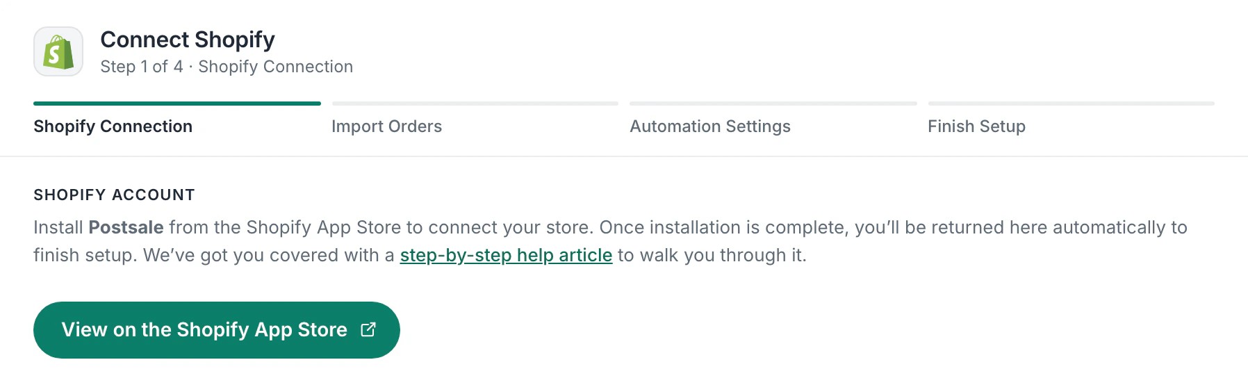 Connect Shopify, step 1 of 4: install Postsale from the Shopify App Store to connect the store, with a View on the Shopify App Store button